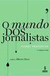 O mundo dos jornalistas - sebo online