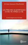 Les preuves scientifiques d?une Vie aprs la vie: Communiquer avec l?invisible