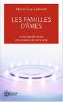 Les familles d\'mes: Selon les enseignements des Anges Xedah et de l\'Archange Michal - sebo online