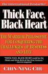 Thick Face, Black Heart: The Warrior Philosophy for Conquering the Challenges of Business and Life - sebo online
