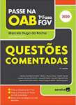 Passe na OAB - 1ª fase FGV - Questões Comentadas - 11ª ed. - 2020 - sebo online