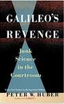 Galileo\'s Revenge: Junk Science in Ihe Courtroom - sebo online