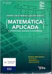 Matemática Aplicada a Administração Economia e Contabilidade - PLT 622 - sebo online