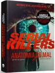Serial Killer - Anatomia do Mal - Capa Dura - sebo online