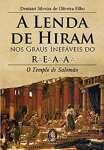A lenda de Hiram nos graus inefveis do Reaa: Templo de Salomo - sebo online