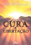 CURA E LIBERTAO - sebo online