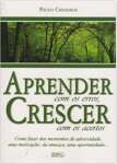 Aprender Com Os Erros Crescer Com Os Acertos - sebo online