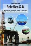 Petróleo S.A. - Exploração, Produção, Refino e Derivados - sebo online