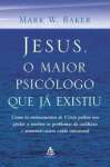 JESUS, O MAIOR PSICLOGO QUE J EXISTIU - sebo online