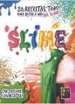 Slime: 20 receitas tops para botar a mo na slime - sebo online