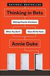 Thinking in Bets: Making Smarter Decisions When You Don\'t Have All the Facts - Capa Dura - sebo online