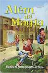 Alm da Magia: A histria do garoto que queria ser bruxo - sebo online