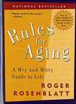 Rules for Aging: A Wry and Witty Guide to Life