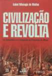 CIVILIZAO E REVOLTA - sebo online