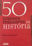 50 GRANDES PENSADORES DA HISTRIA - sebo online