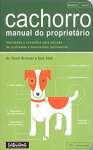 Cachorro: manual do proprietário - sebo online