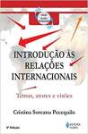 Introduo s relaes internacionais: Temas, atores e vises - sebo online