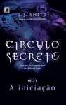 CIRCULO SECRETO, V.1 - A INICIAO - sebo online