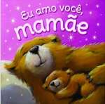 Eu amo voc, mame - sebo online