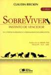 SOBREVIVER - INSTINTO DE VENCEDOR - sebo online