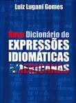 Novo dicionrio de expresses idiomticas americanas - sebo online