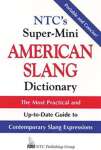 NTC\'s Super-Mini American Slang Dictionary