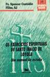 EXERCCIOS ESPIRITUAIS DE SANTO INCIO DE LOYOLA - sebo online