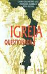 IGREJA QUESTIONADA - sebo online