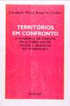 TERRITRIOS EM CONFRONTO - sebo online