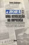 A HORA - UMA REVOLUO NA IMPRENSA - sebo online