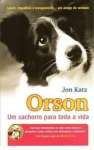 ORSON - Um cachorro para toda a vida - sebo online