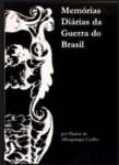 MEMORIAS DIARIAS DA GUERRA DO BRASIL - sebo online
