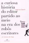 CURIOSA HISTRIA DO EDITOR PARTIDO AO MEIO NA ERA - sebo online