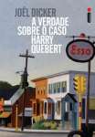 A VERDADE SOBRE O CASO HARRY QUEBERT - sebo online