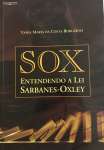 SOX - ENTENDENDO A LEI SARBANES-OXLEY - sebo online