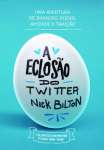 A ECLOSO DO TWITTER - sebo online