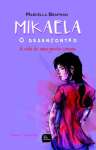 MIKAELA - O DESENCONTRO