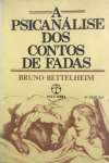 A Psicanlise dos Contos de Fada - sebo online