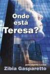 ONDE ESTA TERESA? - sebo online