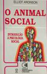 O ANIMAL SOCIAL - Introduo a Psicologia Social - sebo online
