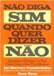 NAO DIGA SIM QUANDO QUER DIZER NAO - sebo online