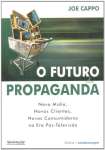 O FUTURO DA PROPAGANDA - sebo online