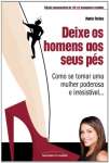 DEIXE OS HOMENS AOS SEUS PES - EDIO COMEMORATIVA - sebo online