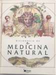 DICIONARIO DE MEDICINA NATURAL - sebo online