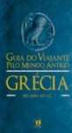 GUIA DO VIAJANTE PELO MUNDO ANTIGO - GRECIA - sebo online