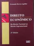 Direito econmico: do direito nacional ao direito supranacional - sebo online