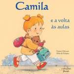 CAMILA E A VOLTA AS AULAS - sebo online