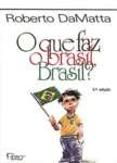 O QUE FAZ O BRASIL, BRASIL? - sebo online