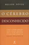 O CREBRO DESCONHECIDO - sebo online