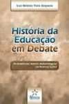 HISTORIA DA EDUCAO EM DEBATE - AS TENDENCIAS - sebo online